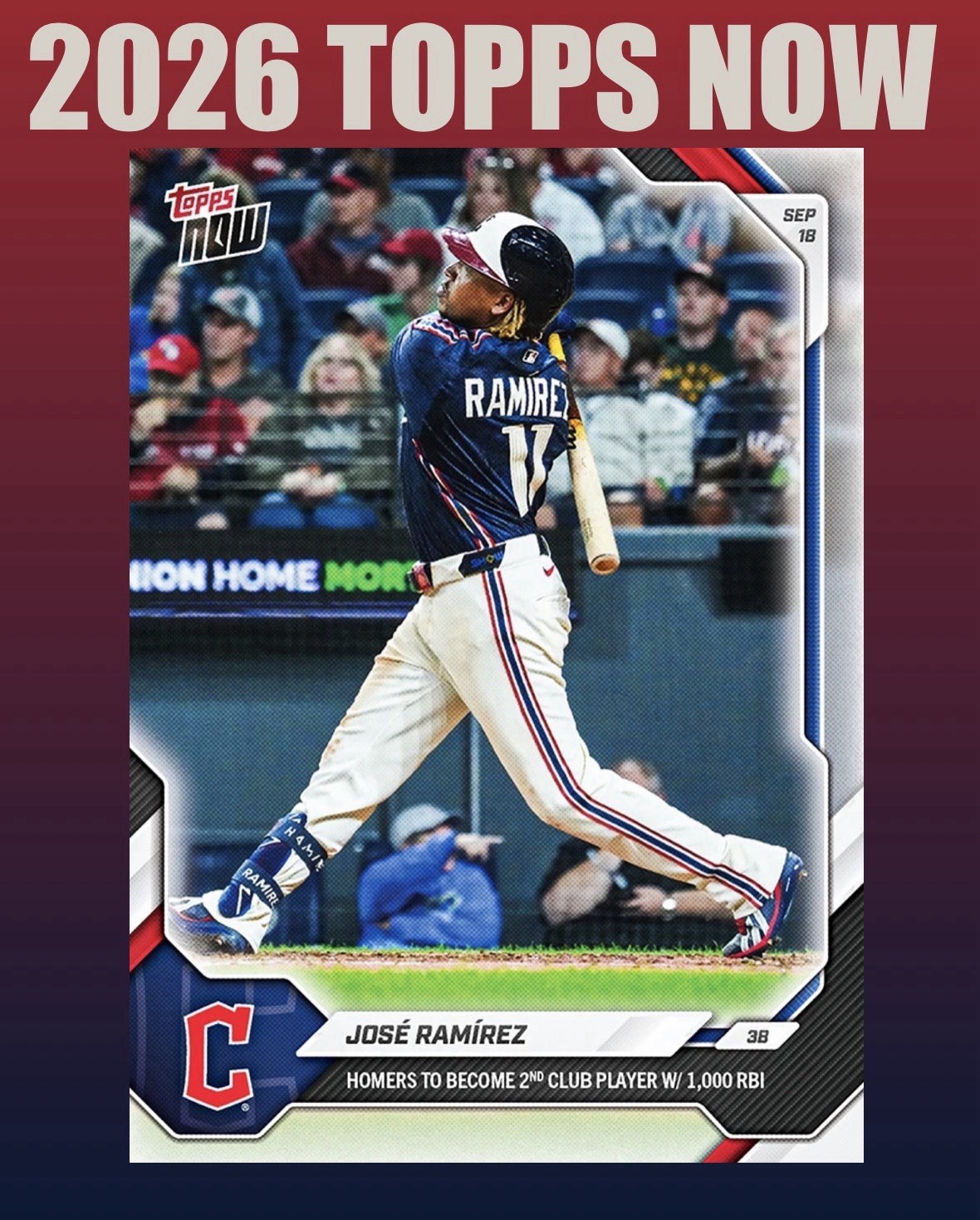 💥2026 Topps Now #687💥JOSE RAMIREZ Homer Is 1000th RBI - Guardians - Presale