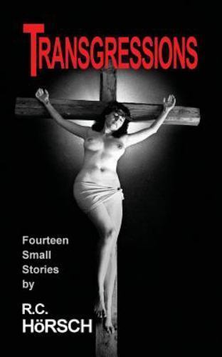 Transgressions, Paperback by Horsch, R. c., Brand New,  in the US