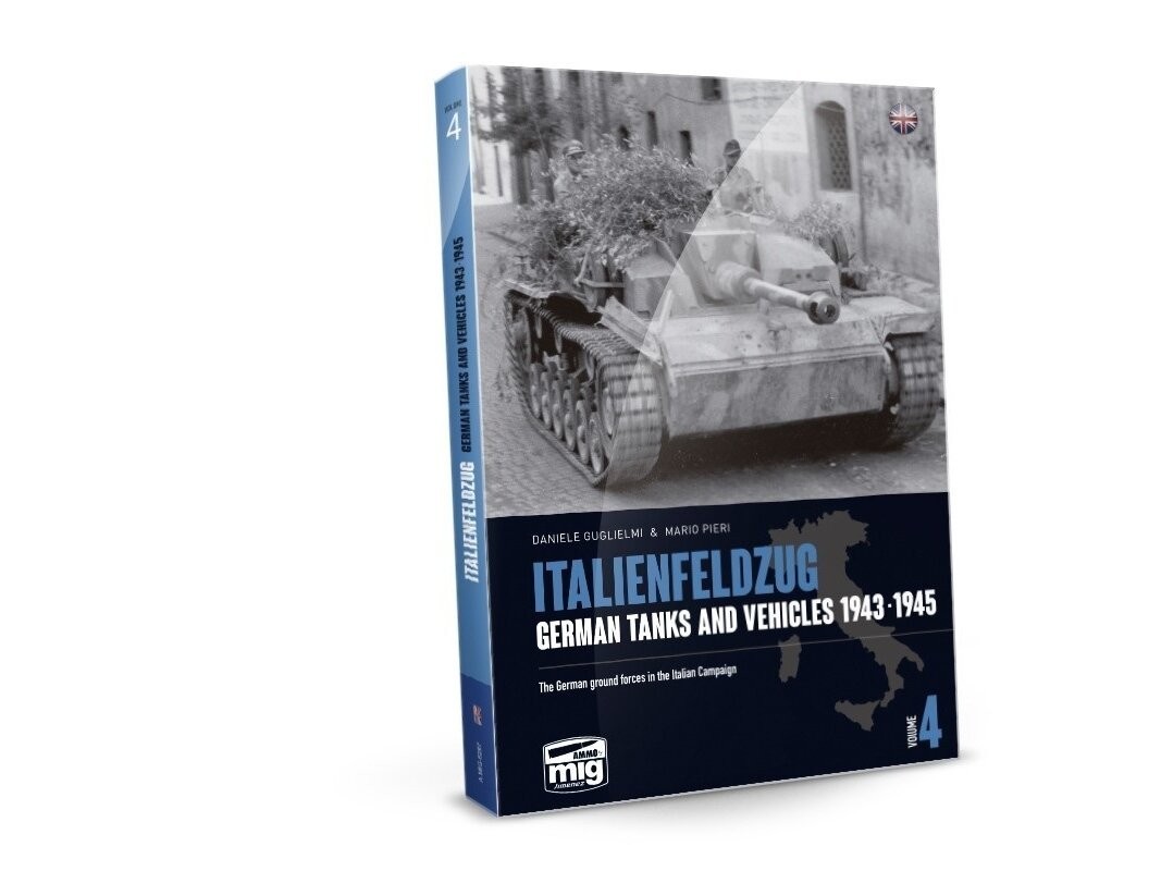 AMMO MIG - ITALIENFELDZUG - German Tanks and Vehicles 1943-1945 Vol. 4 (English)