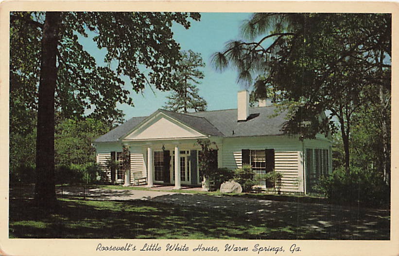 Postcard GA: Roosevelt's Little White House, Warm Springs, Georgia Postcard GA: Roosevelt's Little White House, Warm Springs, Georgia