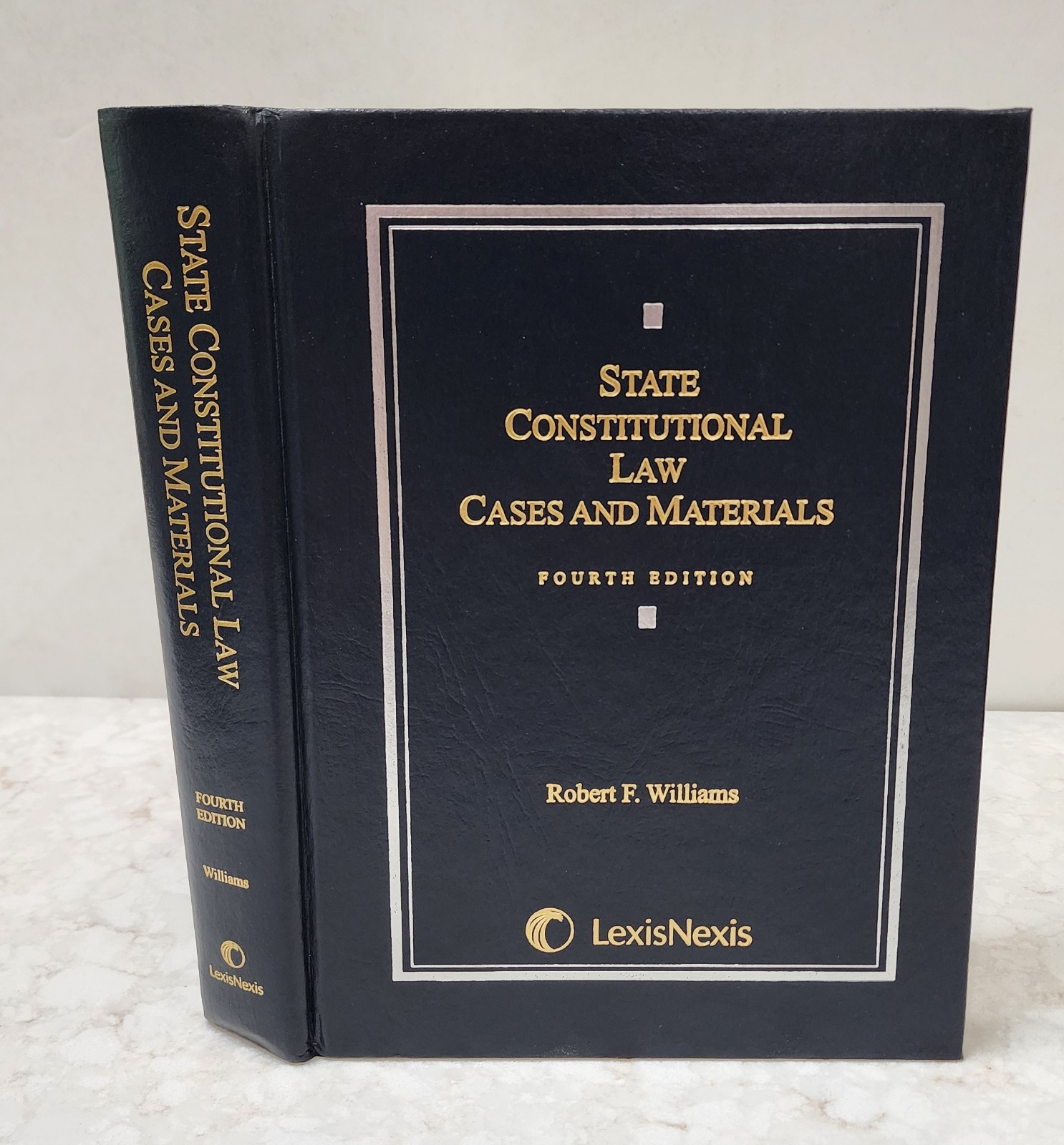 STATE CONSTITUTIONAL LAW CASES AND MATERIALS FOURTH EDITION 2006 EDITION HC STATE CONSTITUTIONAL LAW CASES AND MATERIALS FOURTH EDITION 2006 EDITION HC