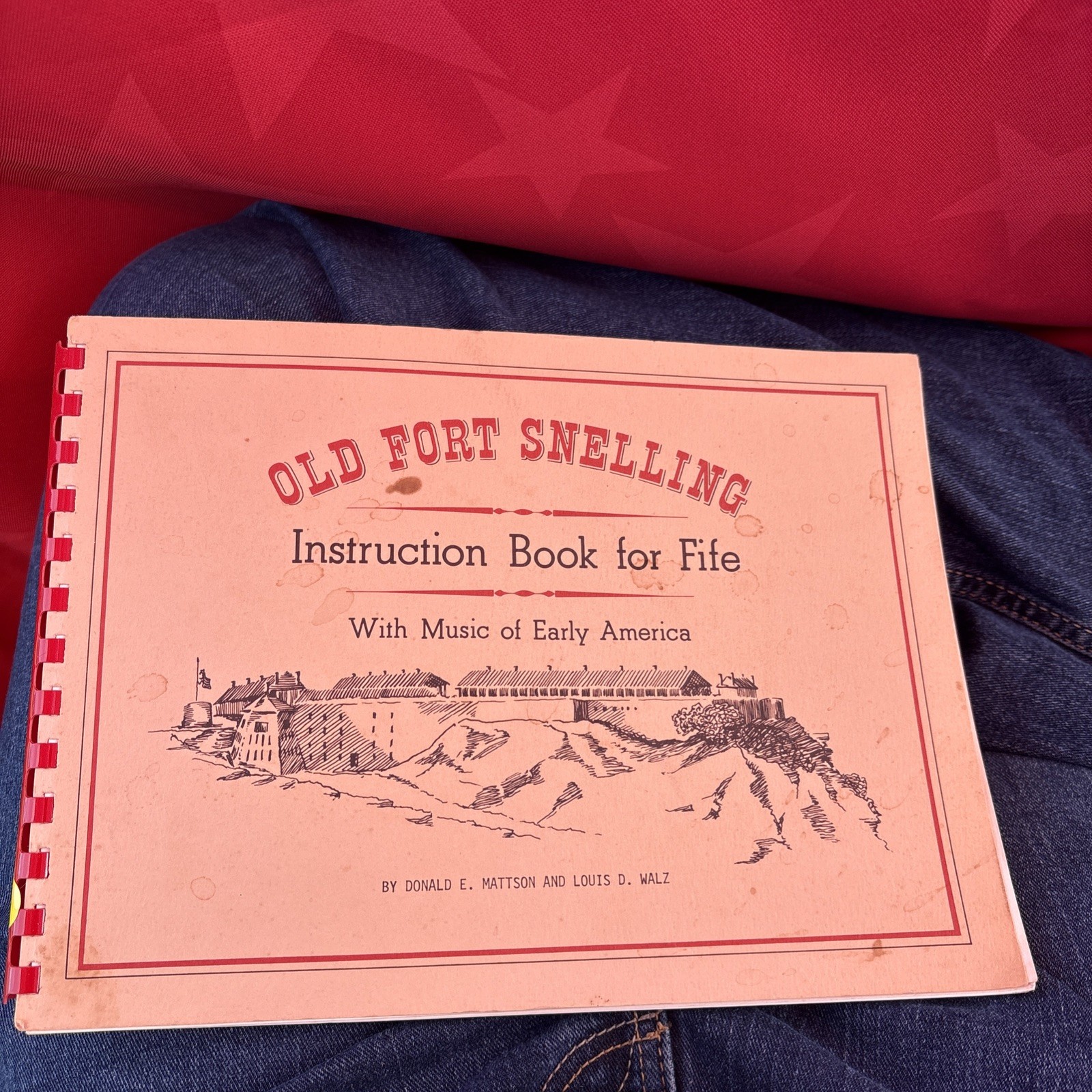 Old Fort Snelling Instruction Book for Fife, with Music of Early America 1974