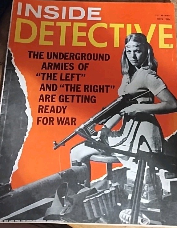 Inside Detective Magazine November 1970 Underground Armies of the Left and Right
