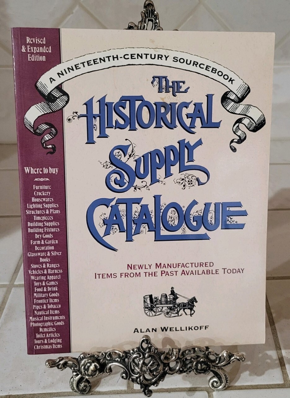The Historical Supply Catalogue: A Nineteenth-Century Sourcebook Paperback – The Historical Supply Catalogue: A Nineteenth-Century Sourcebook Paperback –