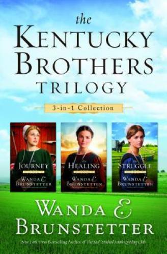 THE KENTUCKY BROTHERS TRILOGY - Paperback By Brunstetter, Wanda E. - GOOD THE KENTUCKY BROTHERS TRILOGY - Paperback By Brunstetter, Wanda E. - GOOD