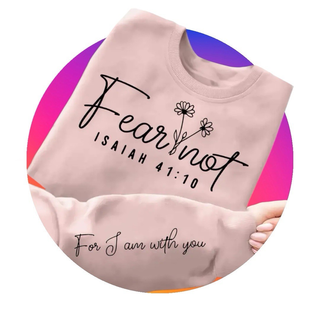 Beautiful Pink Isaiah 41-10 Sweatshirt Beautiful Pink Isaiah 41-10 Sweatshirt