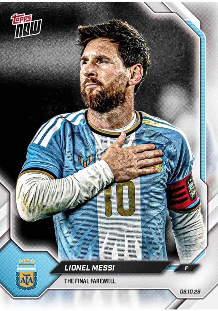 Lionel Messi Final Farewell Base Card 2026 Topps NOW ARGENTINA PRESALE Lionel Messi Final Farewell Base Card 2026 Topps NOW ARGENTINA PRESALE
