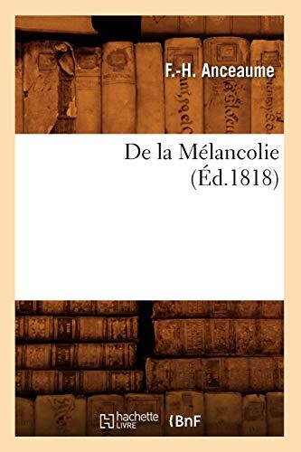 De la Melancolie, (Ed.1818)                                                    