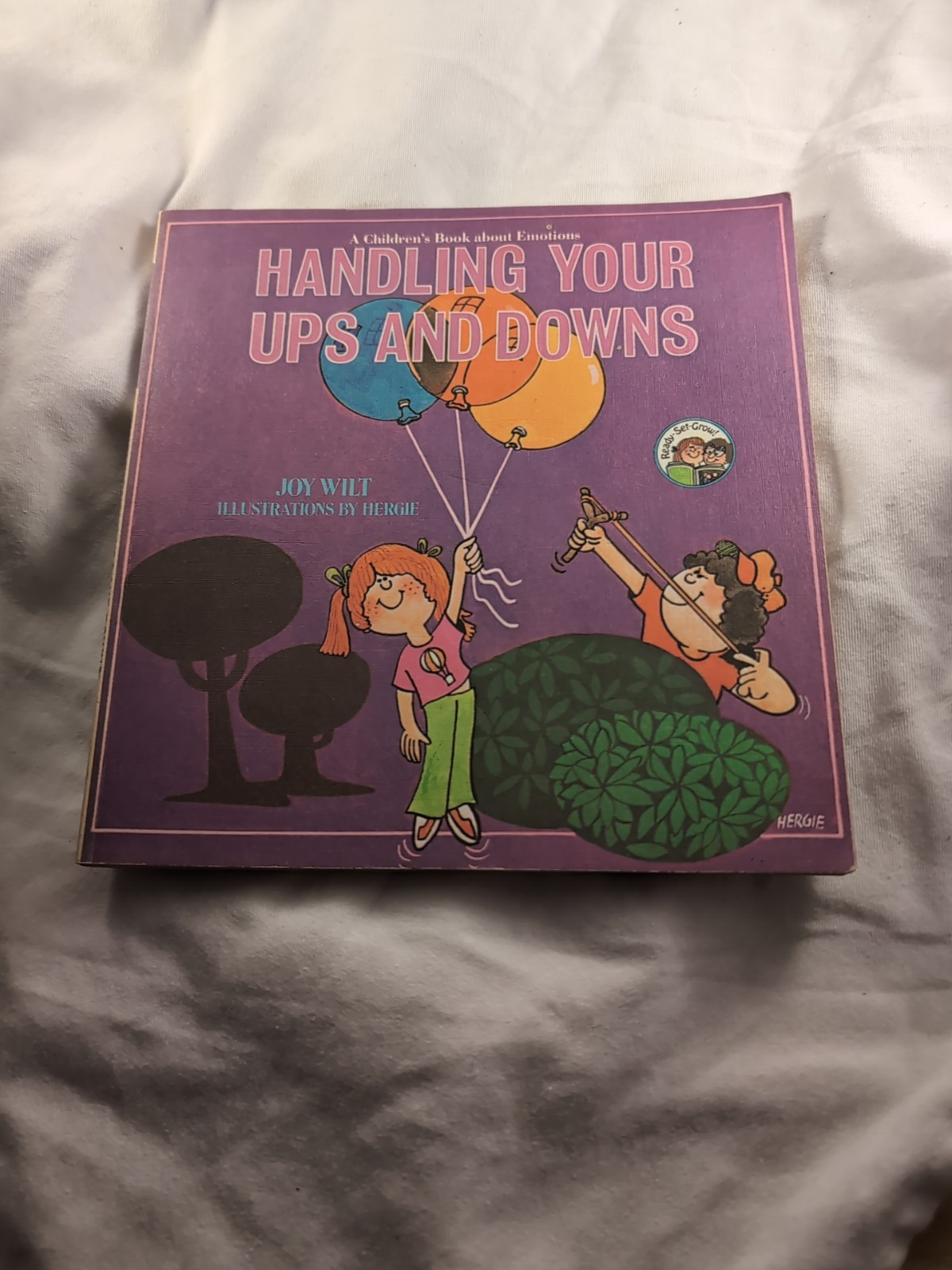 Handling Your Ups and Downs: A Children's Book About Emotions 1979 Joy Wilt
