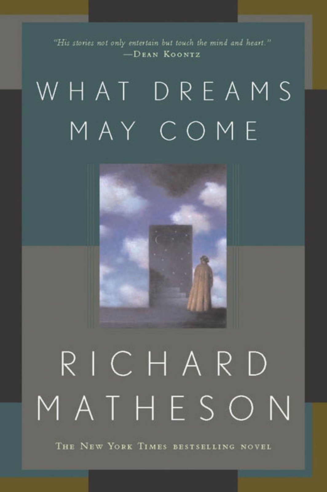 What Dreams May Come: A Novel What Dreams May Come: A Novel