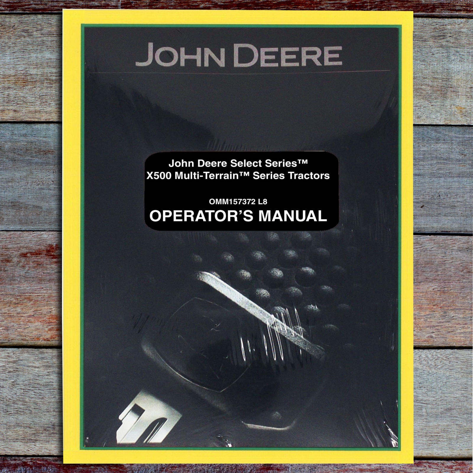 John Deere X500 Multi-Terrain Tractor Owners Operators Manual - OMM157372