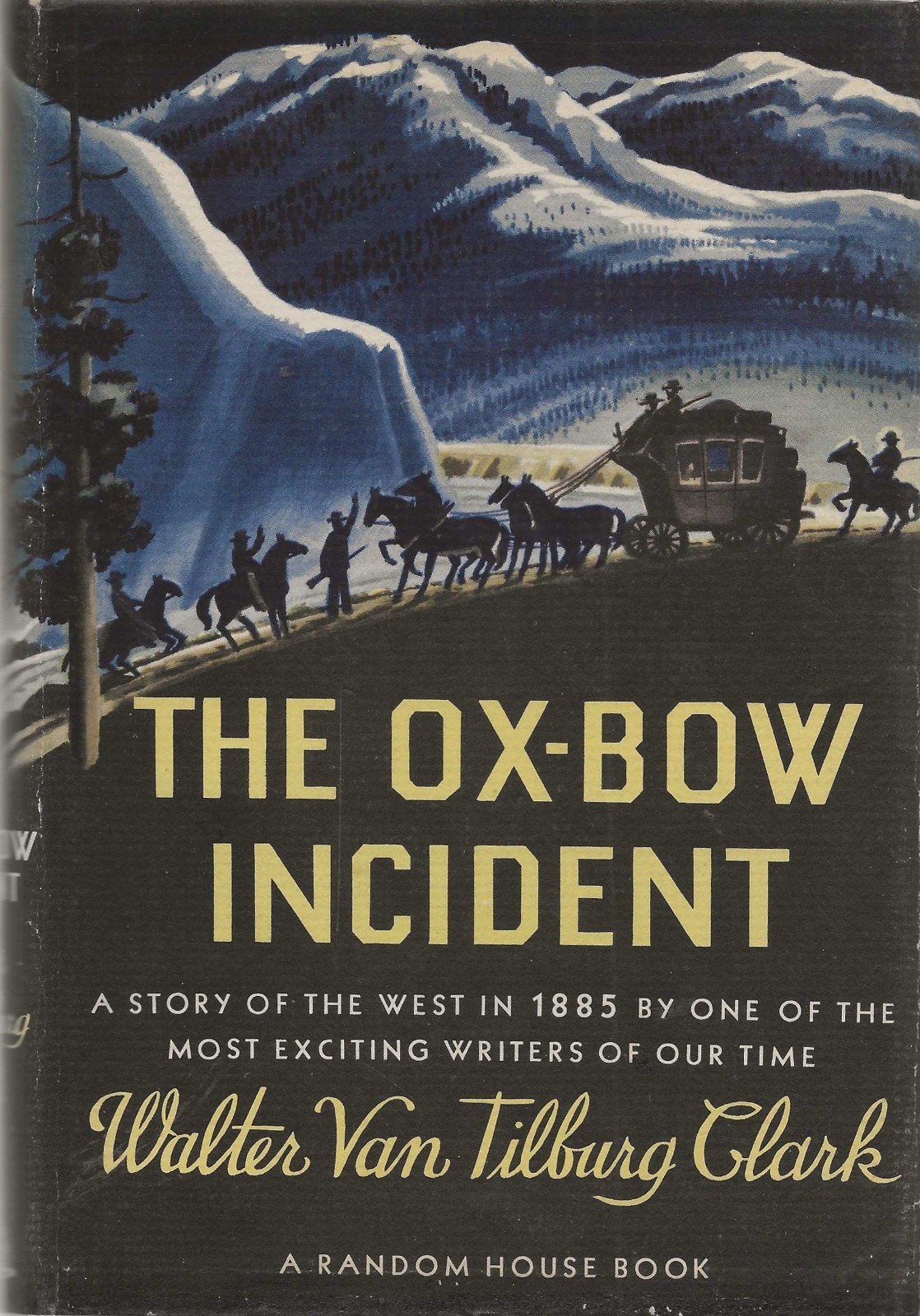 The Ox-Bow Incident Walter Van Tilburg Clark SIGNED First Edition Book to Film The Ox-Bow Incident Walter Van Tilburg Clark SIGNED First Edition Book to Film