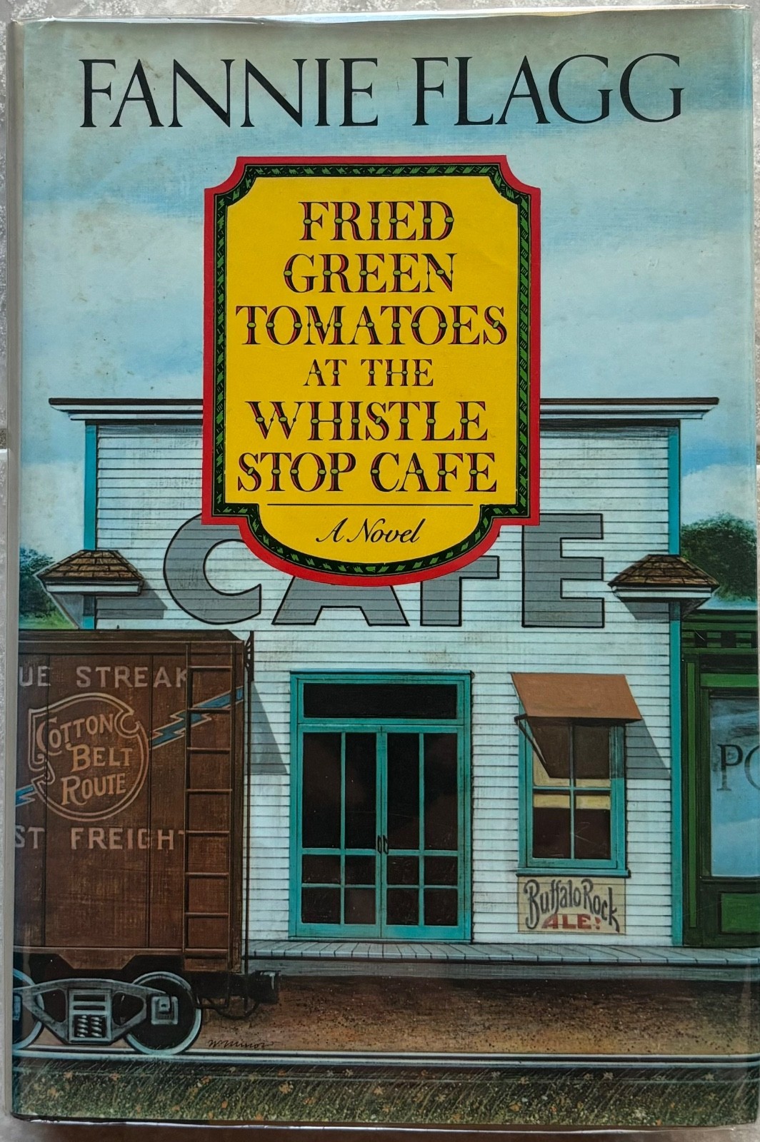AUTOGRAPHED - Fannie Flagg - Fried Green Tomatoes At The Whistle Stop Cafe -1987