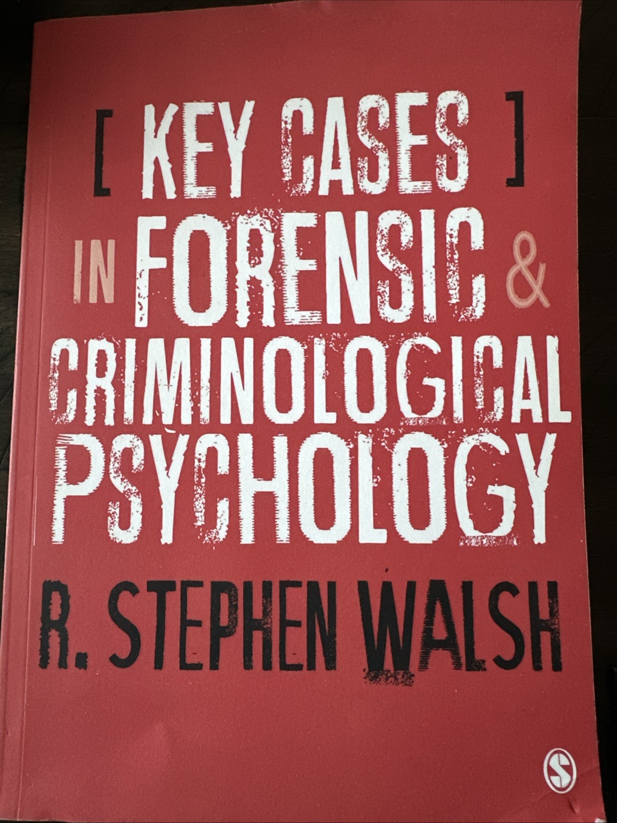 Key Cases In Forensic & Criminological Psychology Key Cases In Forensic & Criminological Psychology