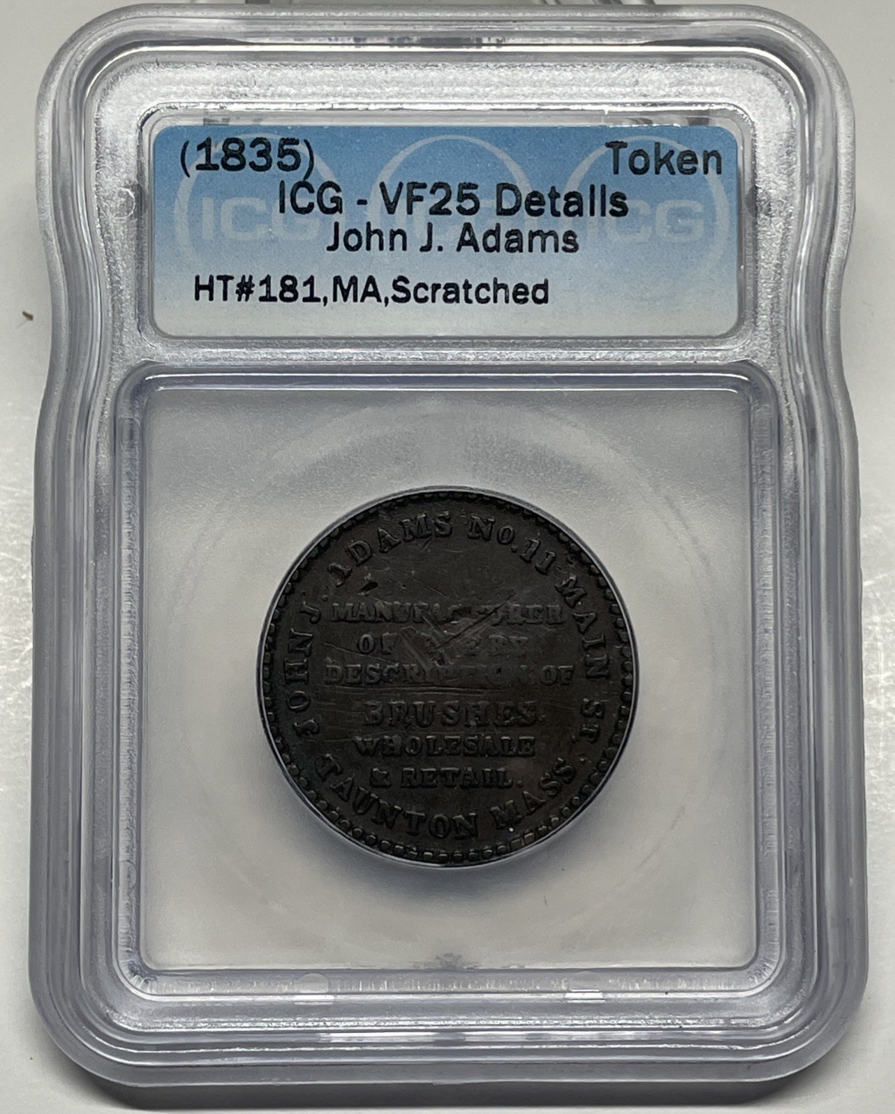 1835 John J. Adams Taunton, Mass. Hard Times Token HT 181 ICG VF 25 Details Scr