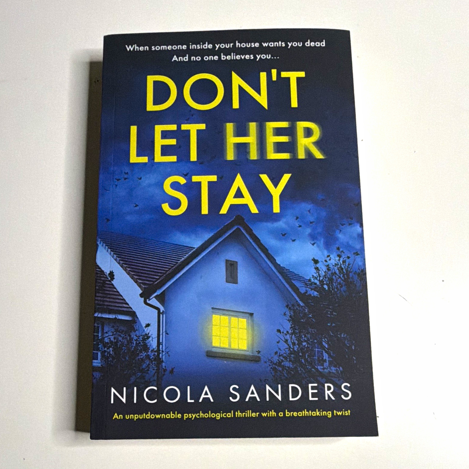 Nicola Sanders Don\'t Let Her Stay Paperback Crime & Thriller Psychological Novel