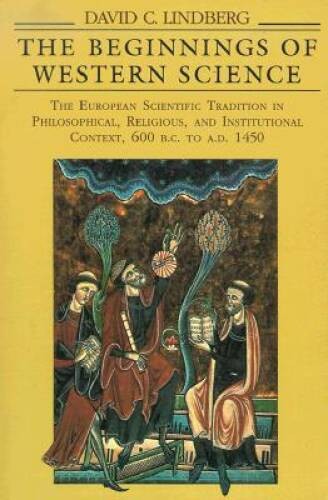 The Beginnings of Western Science: The European Scientific Traditio - ACCEPTABLE