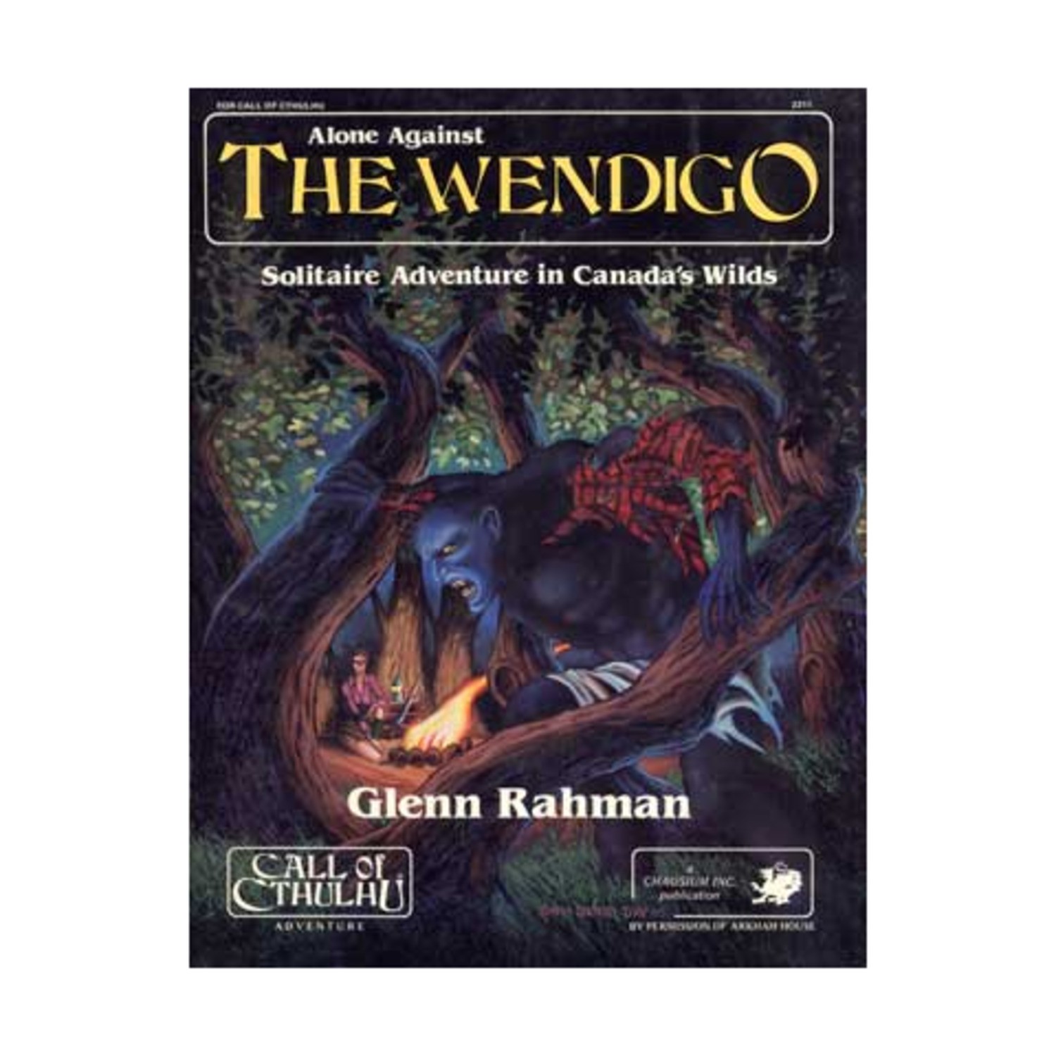 Chaosium Call of Cthulhu 1-5.5 Ed Alone Against the Wendigo VG