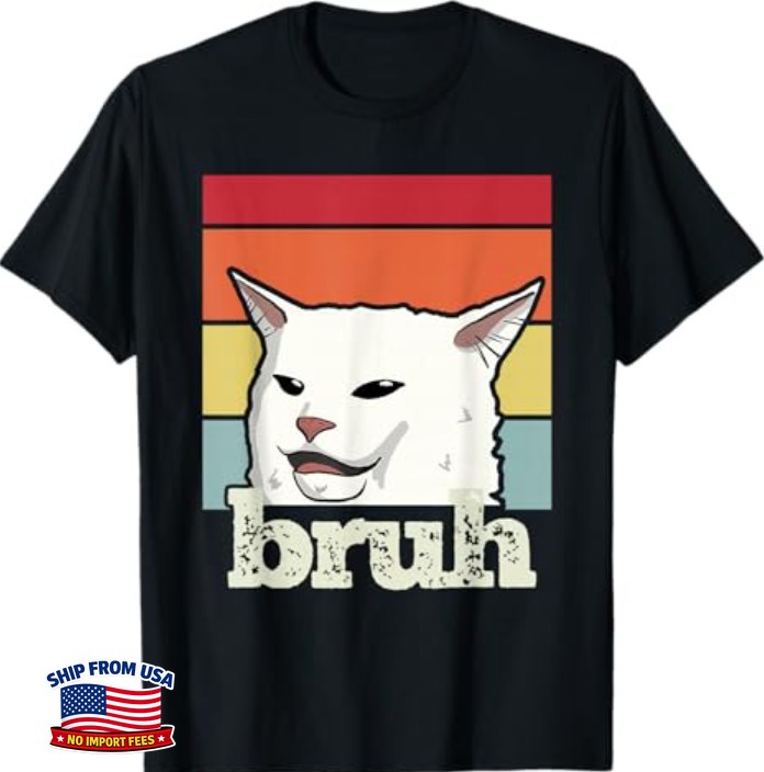 Funny Meme Saying Bruh with Cat Greetings T-Shirt