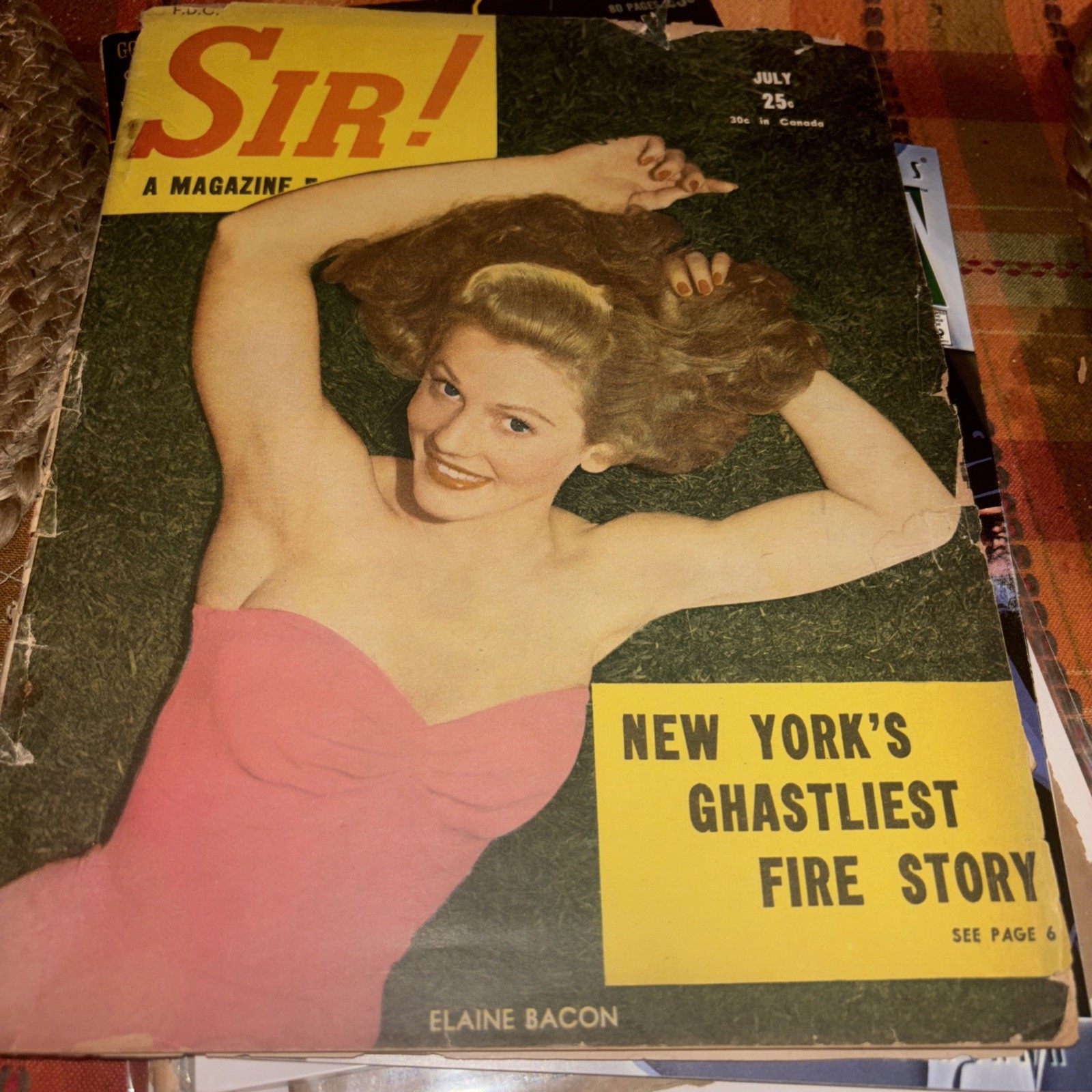 SIR  July 1946 - Vintage Men’s Mag - Story About NY Triangle Fire. GG Pics