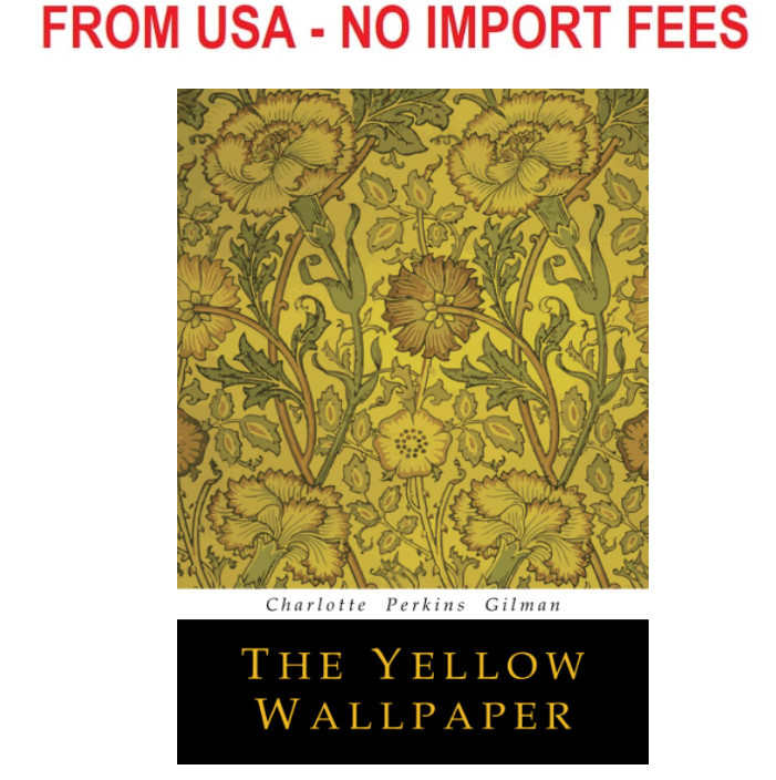 The Yellow Wallpaper Paperback – June 6, 2018