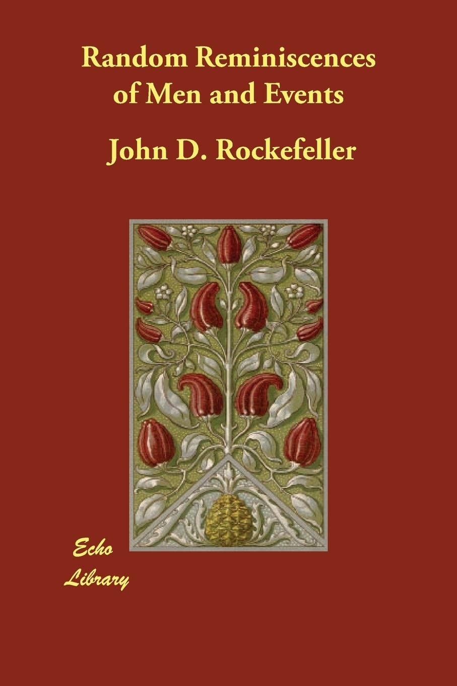 Random Reminiscences of Men and Events Random Reminiscences of Men and Events