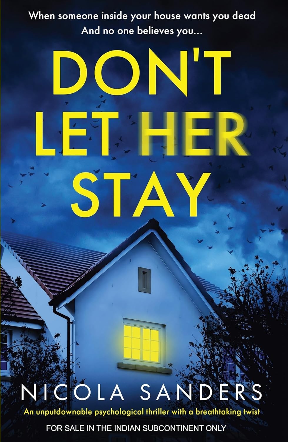 Don’t Let Her Stay by Nicola Sanders Paperback