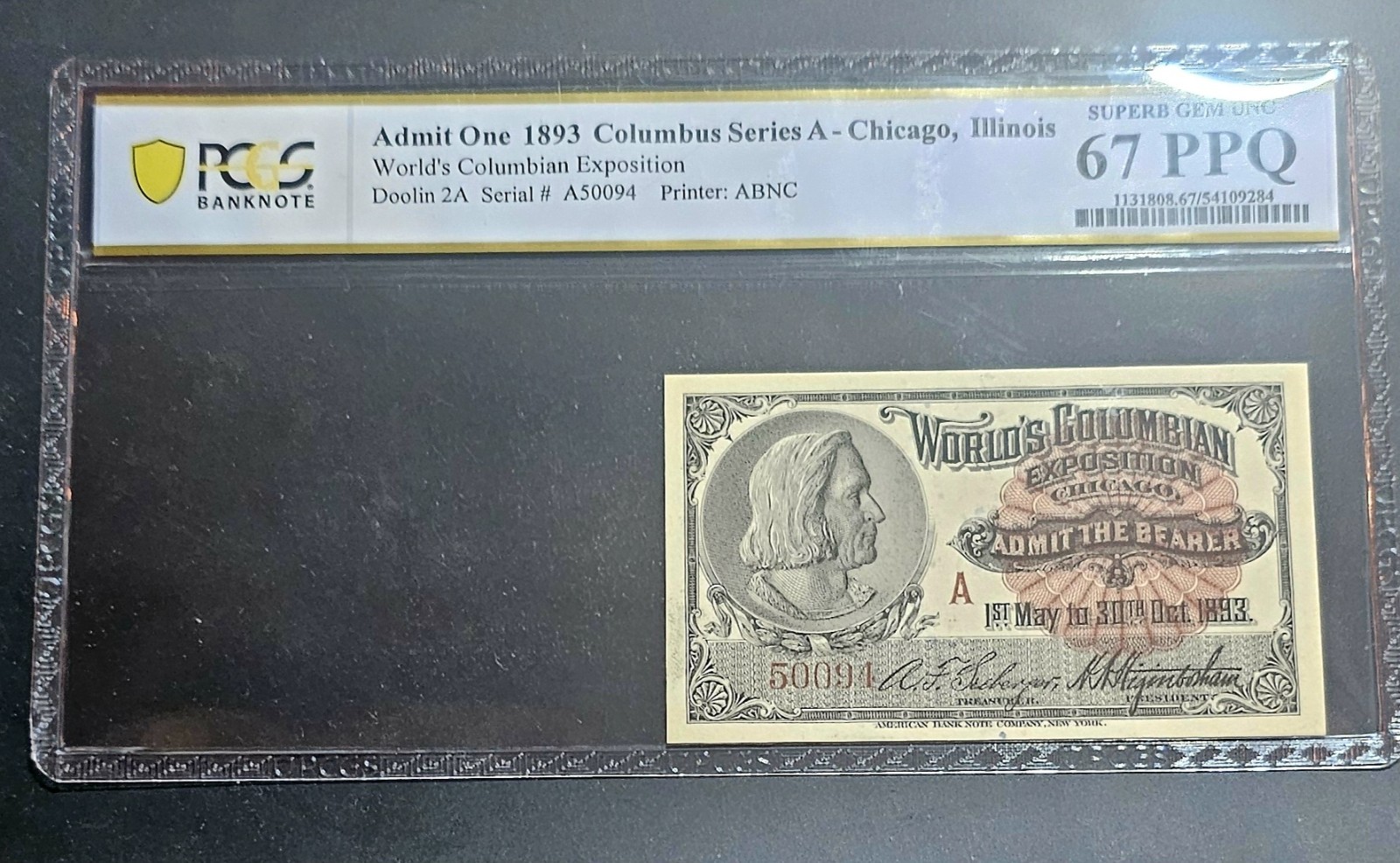 1893 Chicago World's Columbian Exposition Ticket Columbus PCGS TOP GRADE 67 PPQ 