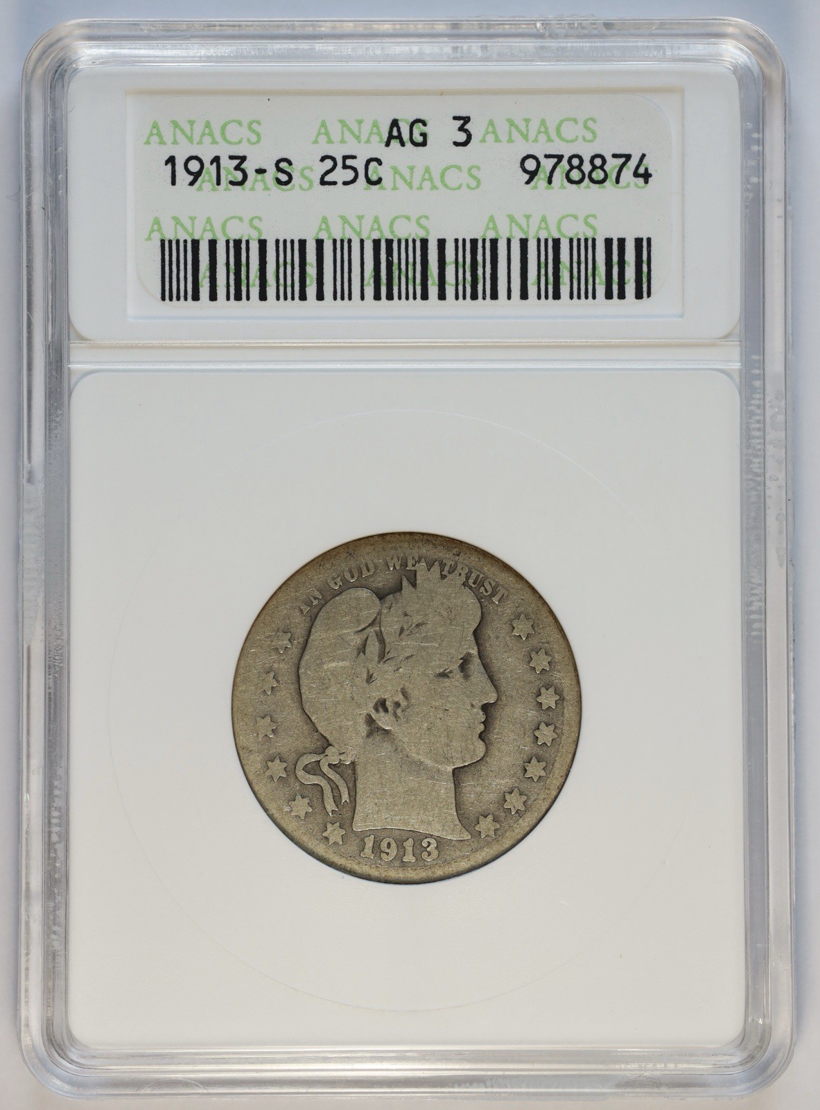 1913 S Barber Quarter 25c ANACS AG3 ‼️SERIES KEY DATE - VINTAGE SOAPBOX HOLDER‼️