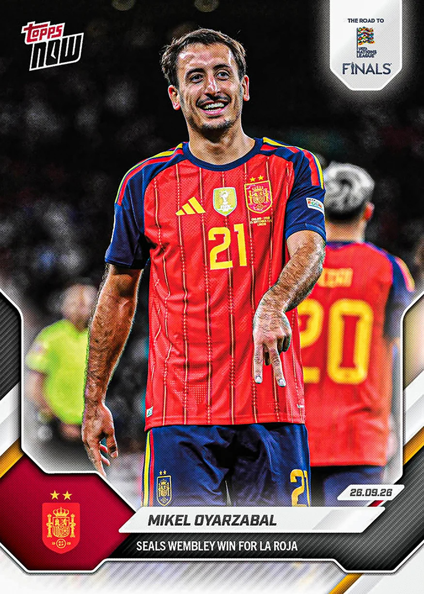 Mikel Oyarzabal Seals Spain Win 2026-27 UEFA Nations League Topps NOW #2 PRESALE Mikel Oyarzabal Seals Spain Win 2026-27 UEFA Nations League Topps NOW #2 PRESALE