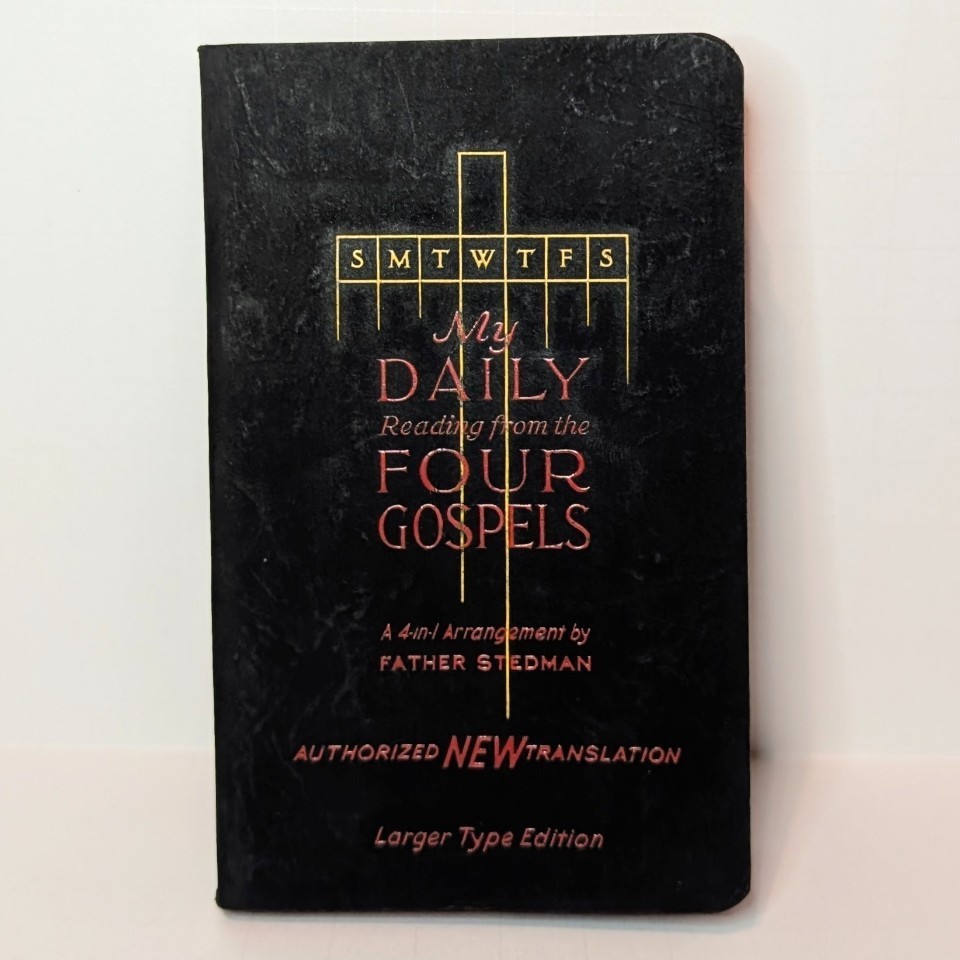Vintage 1941 My Daily Reading from the Four Gospels Book by Father Stedman