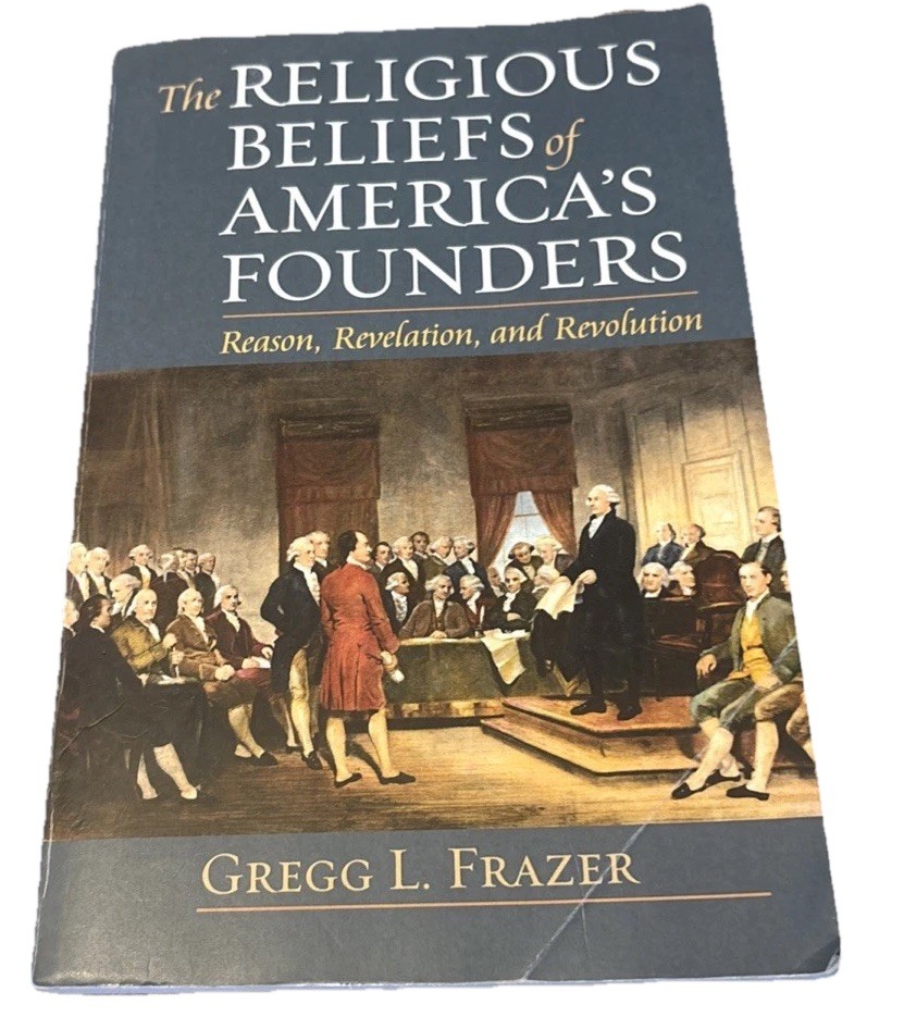 Religious Beliefs of America's Founders Reason Revelation Revolution PB Marks*