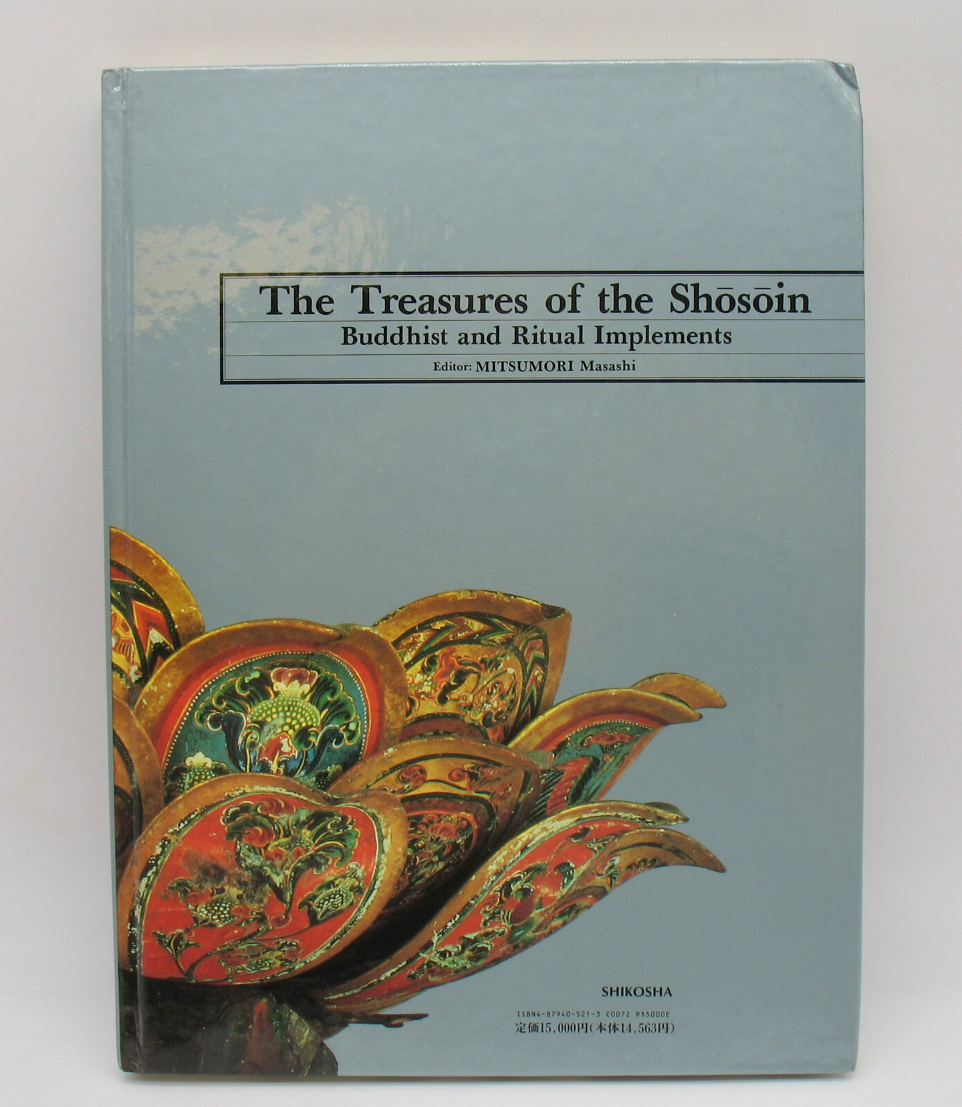 Treasures of the Shosoin Buddhist Ritual Implements English Japan INSCRIBED book