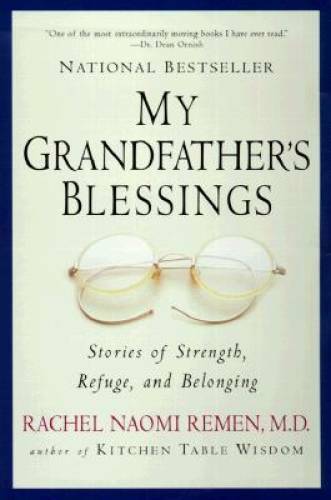 My Grandfather's Blessings: Stories of Strength, Refuge, and Belonging - GOOD My Grandfather's Blessings: Stories of Strength, Refuge, and Belonging - GOOD