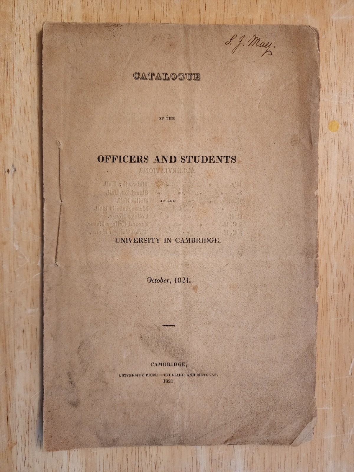 1821 Harvard College STUDENT Catalog /  SIGNED by MINISTER Samuel Joseph May ???