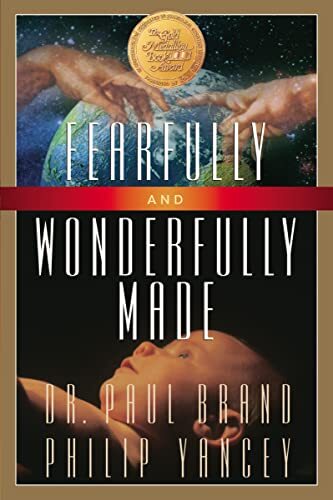 Fearfully and Wonderfully Made By Philip Yancey, Paul Brand. 978