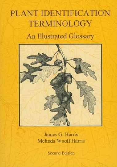 Plant Identification Terminology: - Paperback, by Harris James G.; - Very Good Plant Identification Terminology: - Paperback, by Harris James G.; - Very Good
