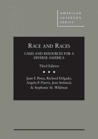 Race and Races: Cases and - Hardcover, by Perea Juan; Delgado - Very Good