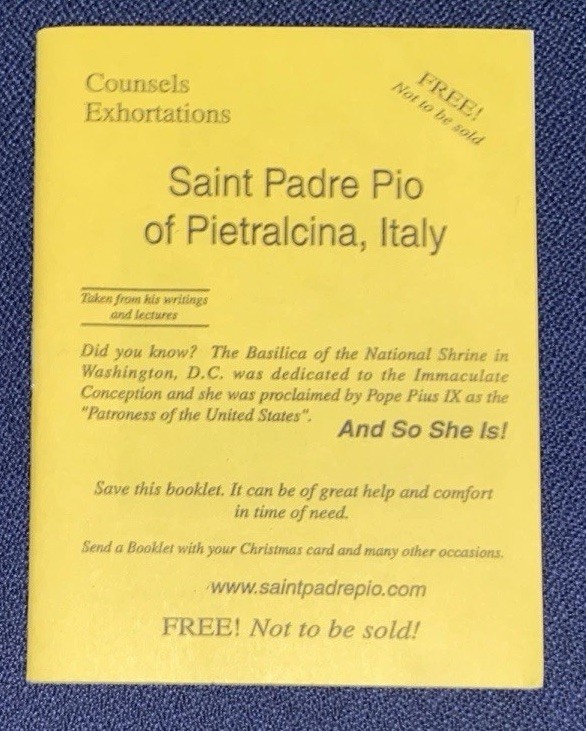 Counsels Exhortations of Padre Pio of Pietrelcina, 29 pp. VG cond.