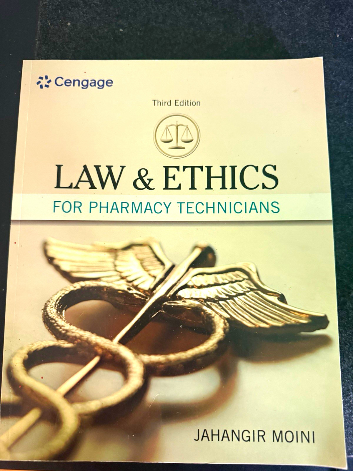 Cengage Law & Ethics for Pharmacy Technicians 3rd Edition Book by Moini