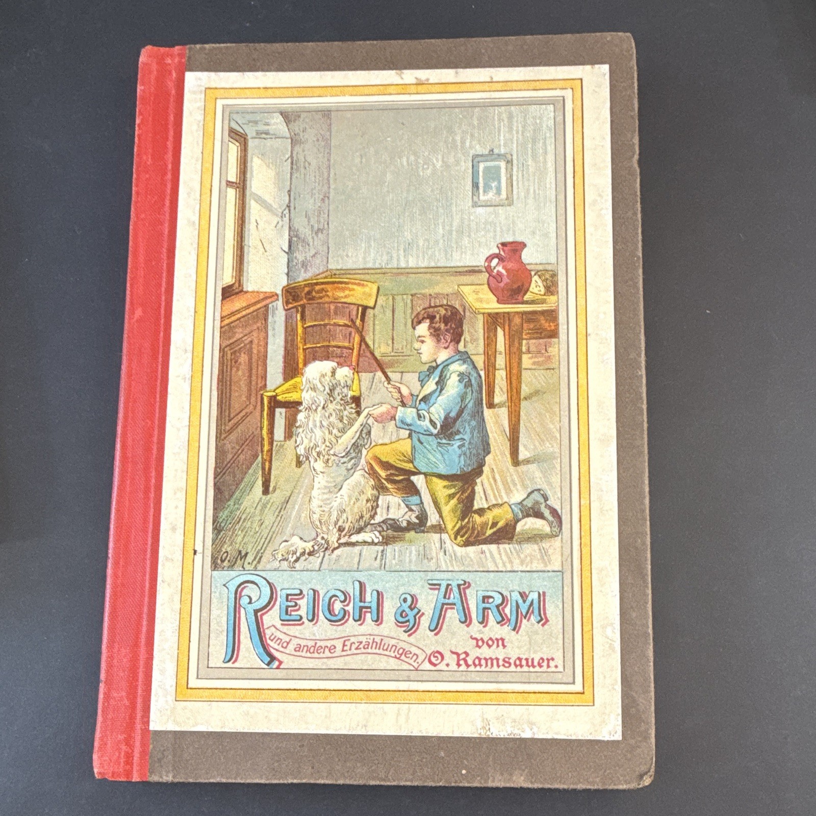 1800s RARE O. Ramsauer Reich und Arm und andere Erzählungen - HC, Illus., German
