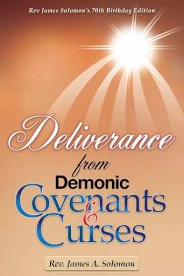 Deliverance From Demonic Covenants - Paperback, by Solomon REV James - Very Good