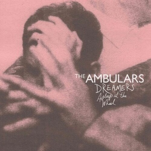 Ambulars - Dreamers Asleep At The Wheel [New Vinyl LP]