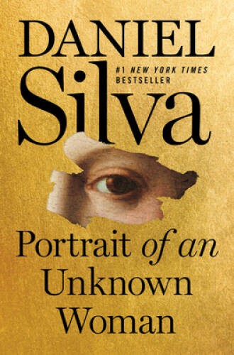 Portrait of an Unknown Woman: A Novel - Hardcover By Silva, Daniel - GOOD Portrait of an Unknown Woman: A Novel - Hardcover By Silva, Daniel - GOOD