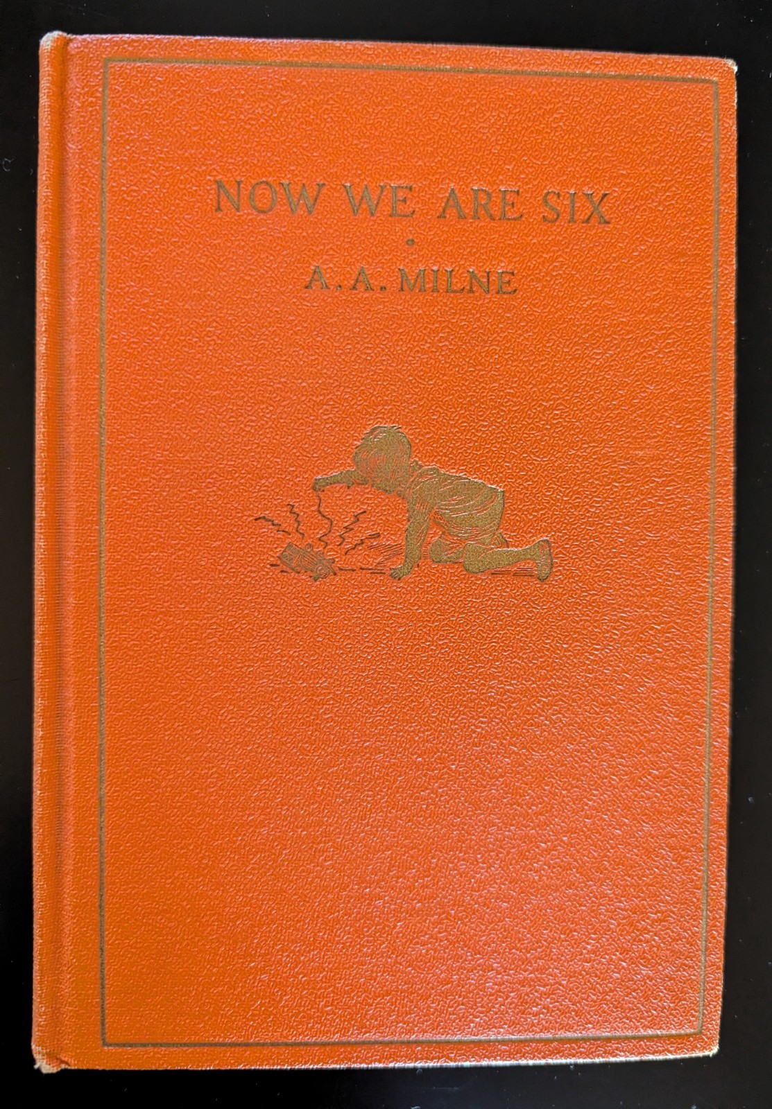 Now We Are Six by A. A. Milne, Vintage 1927 edition