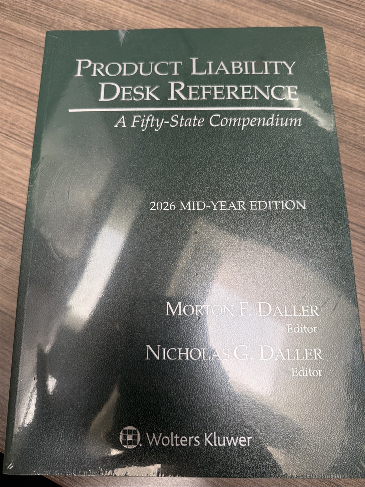 Product Liability Desk Reference A 50 State Compendium 2026 Mid-Year Edition 