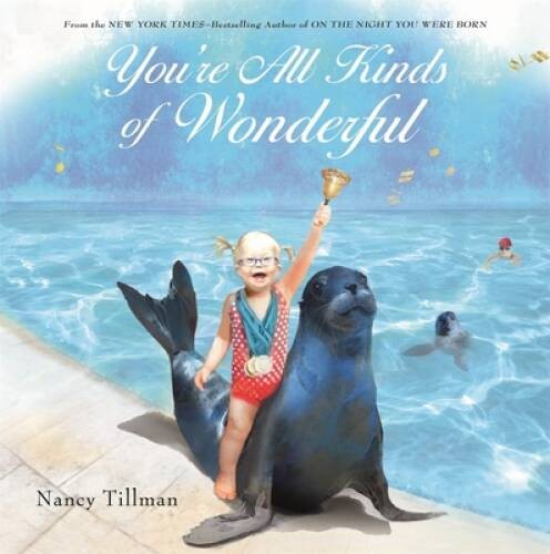 You're All Kinds of Wonderful - Hardcover By Tillman, Nancy - GOOD