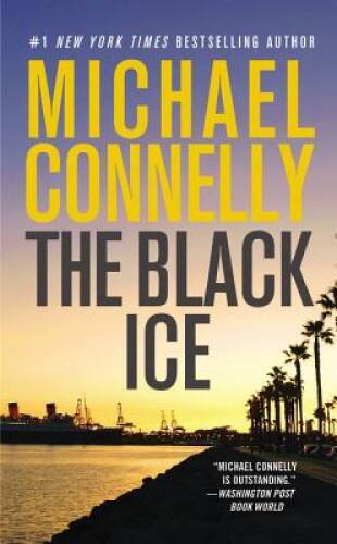 The Black Ice (Harry Bosch) - Mass Market Paperback - VERY GOOD The Black Ice (Harry Bosch) - Mass Market Paperback - VERY GOOD
