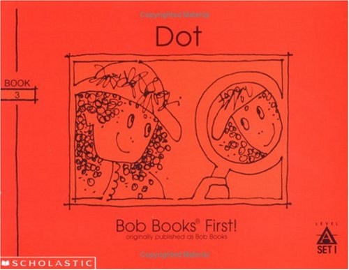 DOT (BOB BOOKS) By Bobby Lynn Maslen **BRAND NEW**