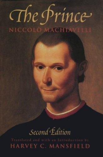 The Prince: Second Edition by Machiavelli, Niccolò